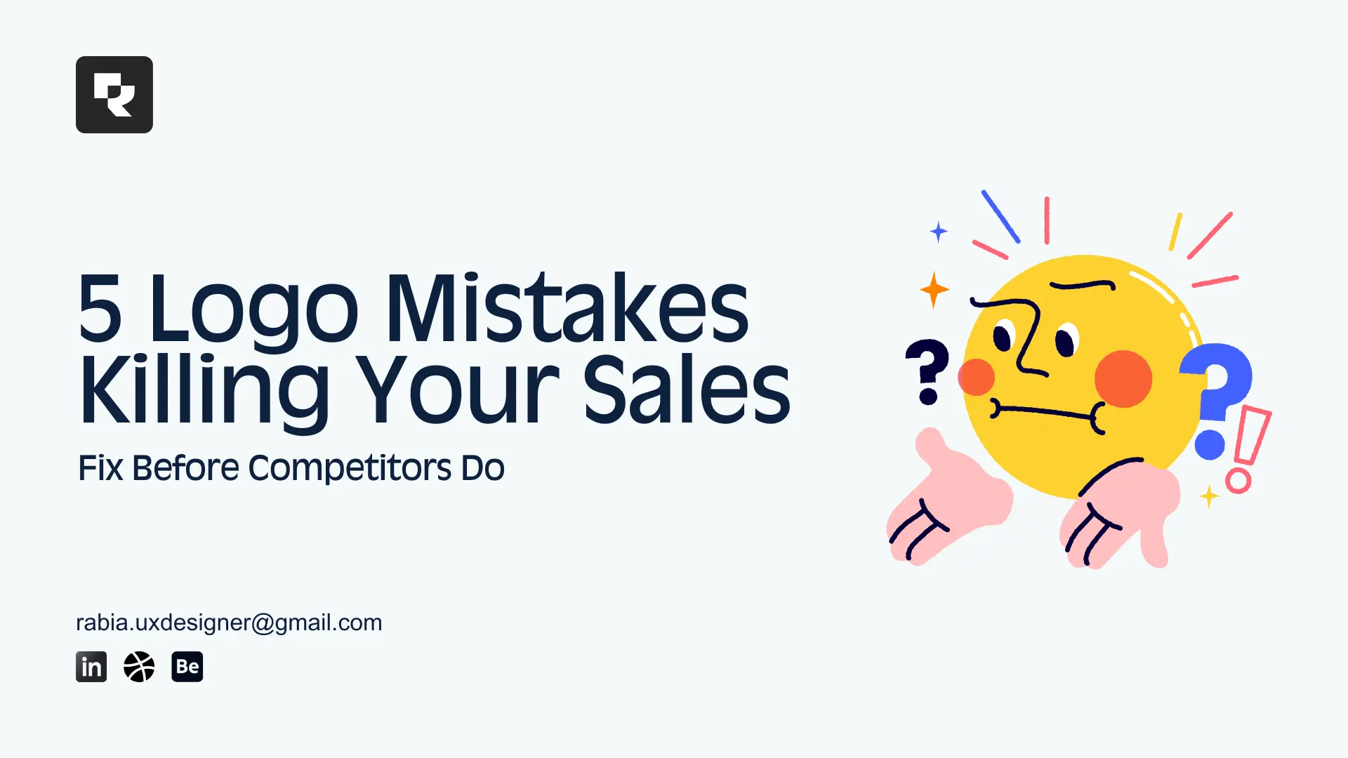 5-Logo-Mistakes-Killing-Your-Sales-Fix-Before-Competitors-Do - Rabia.aliaziz.design