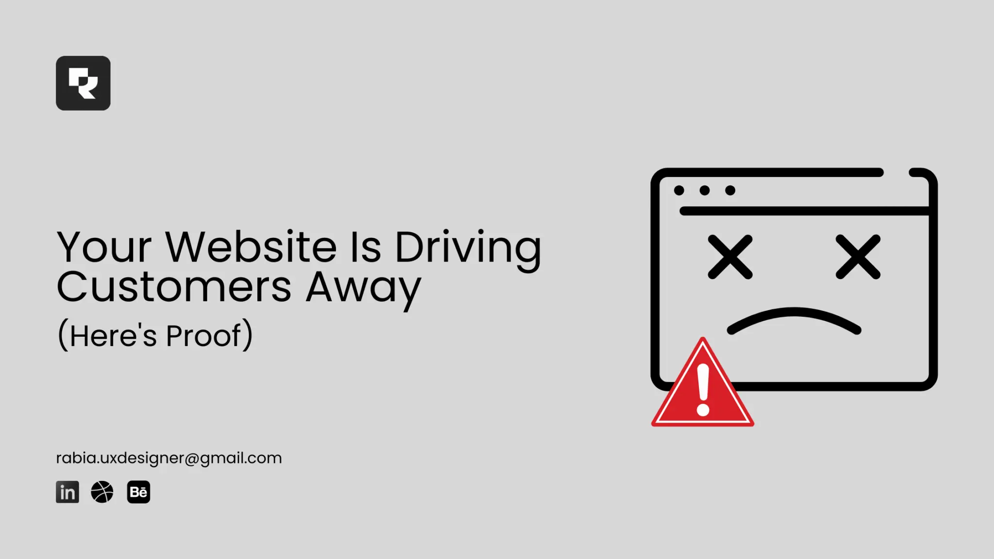 Your-Website-Is-Driving-Customers-Away-Heres-Proof - rabia.aliaziz.design